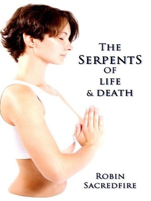 cover image of The Serpents of Life and Death